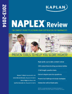 NAPLEX Review: The Complete Guide to Licensing Exam Certification for Pharmacists