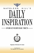 Napoleon Hill's Daily Inspiration for Everyday Men