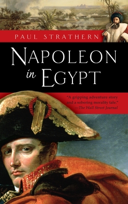 Napoleon in Egypt - Strathern, Paul