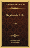 Napoleon in Exile: Elba