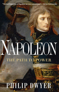 Napoleon: The Path to Power