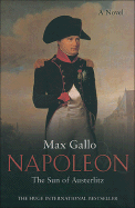 Napoleon: The Sun of Austerlitz