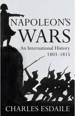 Napoleons Wars - Esdaile, Charles J