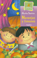 Naranjas y Limones - Sastrias, Martha, and Presbitero, Gerardo Vaca (Illustrator)