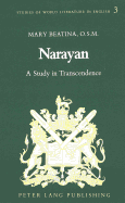 Narayan: A Study in Transcendence