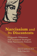 Narcissism and Its Discontents: Diagnostic Dilemmas and Treatment Strategies with Narcissistic Patients
