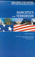 Narcotics and Terrorism: Links, Logic, and Looking Forward