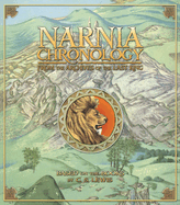 Narnia Chronology: From the Archives of the Last King