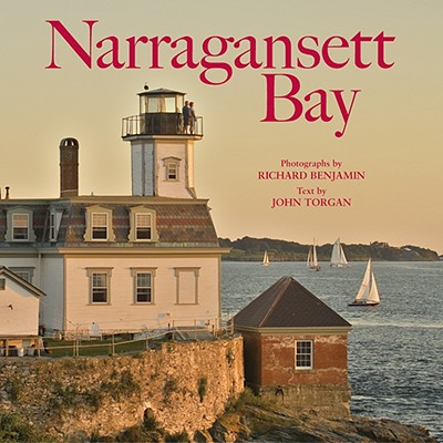 Narragansett Bay - Benjamin, Richard (Photographer), and Torgan, John (Text by)