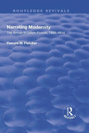 Narrating Modernity: The British Problem Picture, 1895-1914: The British Problem Picture, 1895-1914