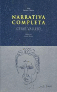 Narrativa completa - Vallejo, Cesar