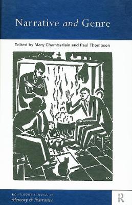 Narrative and Genre - Chamberlain, Mary (Editor), and Thompson, Paul (Editor)