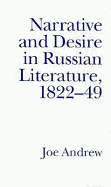 Narrative & Desire in Russian Literature, 1822-49: The Feminine & the Masculine