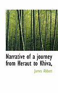 Narrative of a Journey from Heraut to Khiva,
