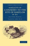 Narrative of a Journey to the Site of Babylon in 1811: And Other Memoirs