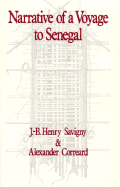 Narrative of a Voyage to Senegal - Savigny, J B Henry, and Correard, A (Translated by)
