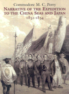 Narrative of the Expedition to the China Seas and Japan, 1852-1854