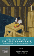 Narrative of the Life of Frederick Douglass: A Norton Critical Edition