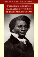 Narrative of the Life of Frederick Douglass, an American Slave