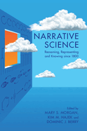 Narrative Science: Reasoning, Representing and Knowing since 1800