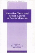 Narrative turns and minor genres in postmodernism