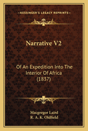 Narrative V2: Of an Expedition Into the Interior of Africa (1837)