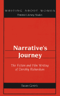 Narrative's Journey: The Fiction and Film Writing of Dorothy Richardson