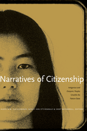 Narratives of Citizenship: Indigenous and Diasporic Peoples Unsettle the Nation-State