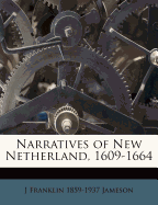 Narratives of New Netherland, 1609-1664