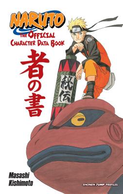 Naruto: The Official Character Data Book - Kishimoto, Masashi
