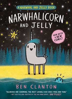 Narwhalicorn and Jelly - Clanton, Ben