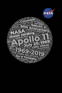NASA Apollo 11 50th Anniversary First Man on The Moon: Officially Licensed Moon Landing Word Art Notebook Journal Diary Logbook