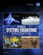 NASA Systems Engineering Handbook: Nasa/Sp-2016-6105 Rev2 - Black & White Version