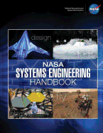 NASA Systems Engineering Handbook - NASA SP-2016-6105 Rev2: Design Test Integrate Fly