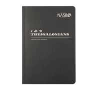 NASB Scripture Study Notebook: 1 & 2 Thessalonians: NASB