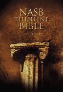 NASB, Thinline Bible, Large Print, Hardcover, Red Letter Edition: New American Standard Bible