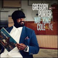 Nat King Cole & Me - Gregory Porter