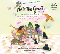 Nate the Great Collected Stories: Volume 5: Nate the Great, Where Are You?; Nate the Great and the Missing Birthday Snake; Nate the Great and the Wandering Word