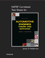NATEF Correlated Task Sheets for Automotive Engines: Theory and Servicing