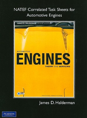 NATEF Correlated Task Sheets for Automotive Engines: Theory and Servicing - Halderman, James D.
