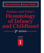 Nathan and Oski's Hematology of Infancy and Childhood: 2-Volume Set - Nathan, David G, and Orkin, Stuart H, MD