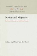 Nation and Migration: The Politics of Space in the South Asian Diaspora