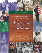 Nation of Nations, Volume 2: Since 1865 - Davidson, James West