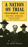Nation on Trial: Penyberth 1936