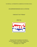 National Automotive Sampling System Crashworthiness Data System Analytic User's Manual 2006 File