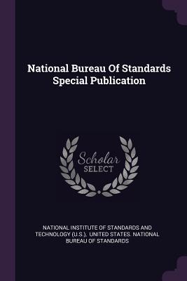 National Bureau Of Standards Special Publication By National Institute ...