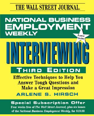 National Business Employment Weekly Guide to Interviewing - National Business Employment Weekly, and Hirsch, Arlene S