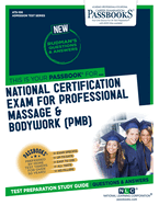 National Certification Examination for Professional Massage & Bodywork (Pmb) (Ats-108): Passbooks Study Guide Volume 108
