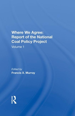 National Coal Policy Vol 1 - Murray, Francis X.