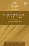 National Courts and EU Law: New Issues, Theories and Methods